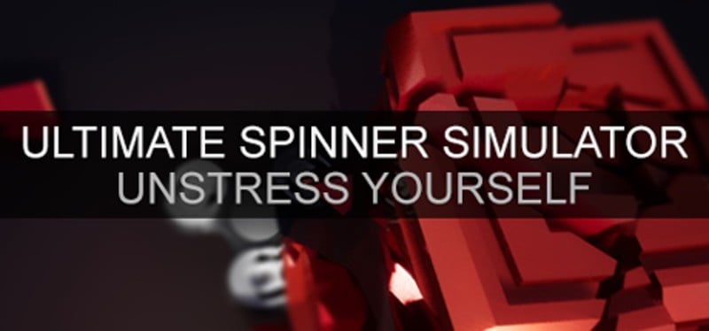 Ultimate Spinner Simulator - Unstress Yourself Game Cover