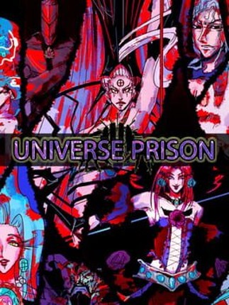 UNIVERSE PRISON Game Cover