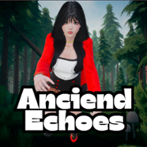 Anciend Echoes Image