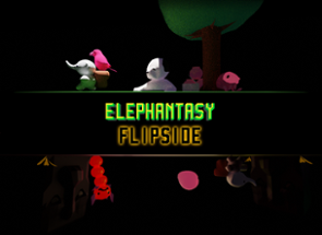 Elephantasy: Flipside Image