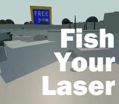 FishYourLaser Image