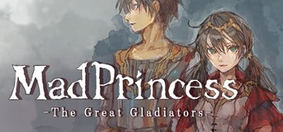 Mad Princess: The Great Gladiators Image