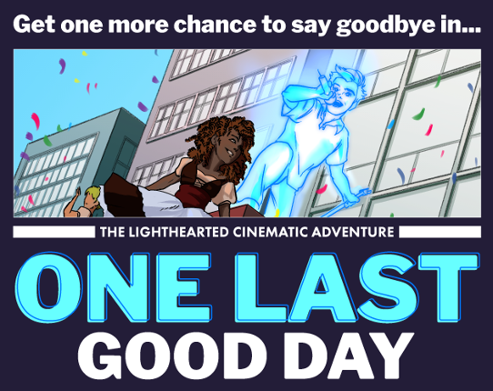 One Last Good Day Game Cover