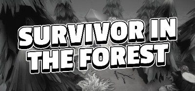 Survivor in the Forest Image