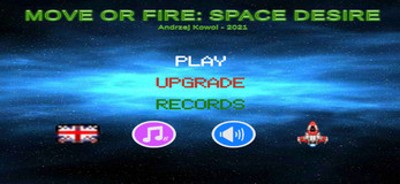 Move or Fire: Space Desire Image
