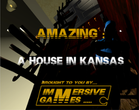 Amazing : A House in Kansas Image