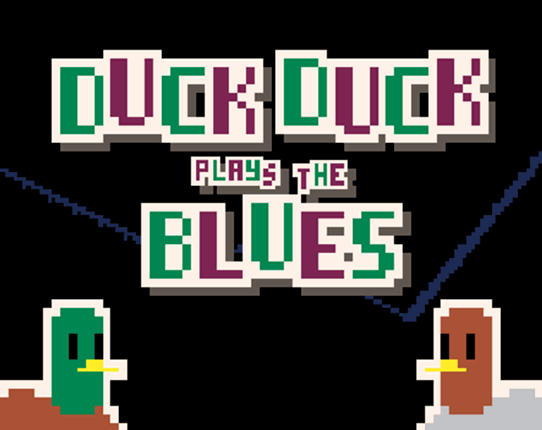 Duck Duck Plays the Blues Game Cover