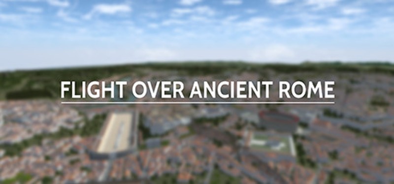 Rome Reborn: Flight over Ancient Rome Game Cover