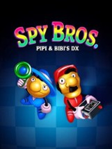 Spy Bros.: Pipi & Bibi's DX Image