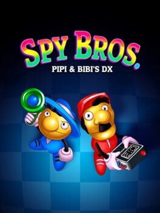 Spy Bros.: Pipi & Bibi's DX Game Cover