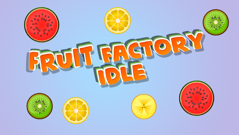 Fruit Factory Idle Game Cover