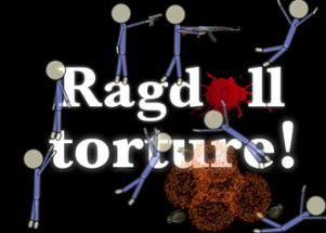 Ragdoll torture! Image