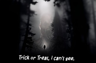 Trick or Treat, I can't see. (V.0.2 UPDATE!) Image
