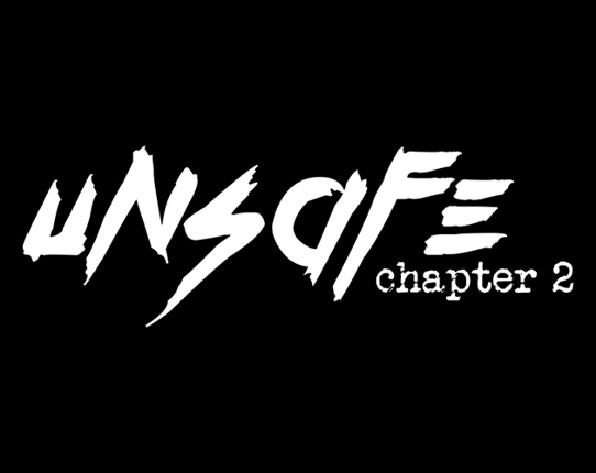 Unsafe - Chapter 2 Game Cover