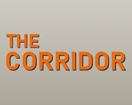 THE CORRIDOR Image