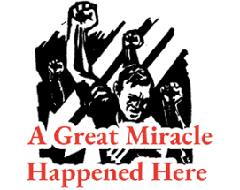 A Great Miracle Happened Here Image
