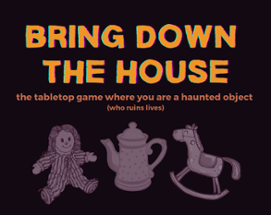 Bring Down the House Image