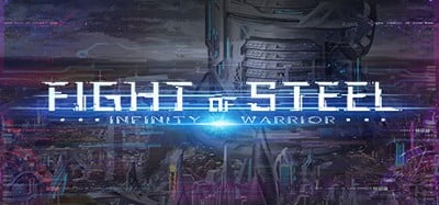 Fight of Steel: Infinity Warrior Image