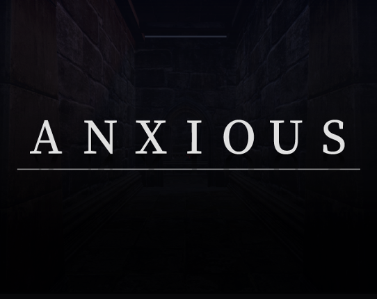 ANXIOUS Game Cover