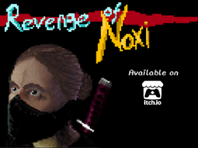 Revenge Of Noxi Free Demo! Image
