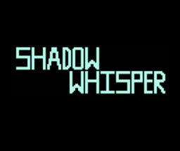 Shadow Whisper Image