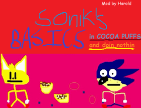 Sonik's Basics in Cocoa Puffs and Doin Nothin (Sonic Parody Inside Baldi's Basics) Image