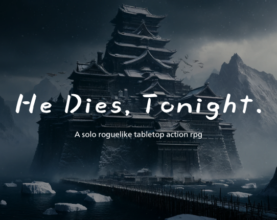 HDT - He Dies, Tonight Game Cover