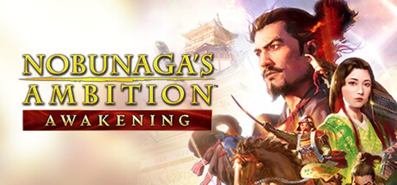 NOBUNAGA'S AMBITION: Awakening Game Cover