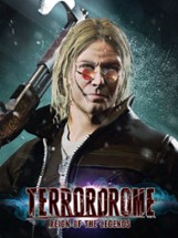 Terrordrome: Reign of the Legends Image