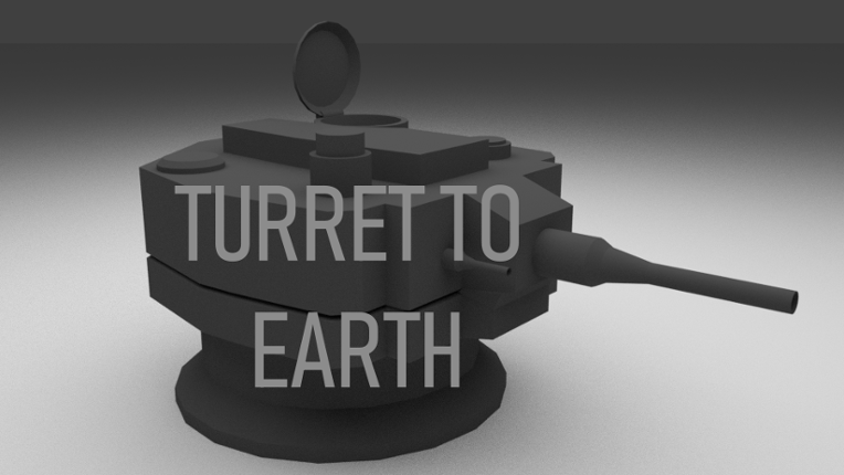 TURRET TO EARTH Game Cover