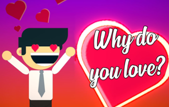 Why do you love? Image