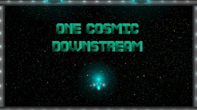 One Cosmic Downstream Image