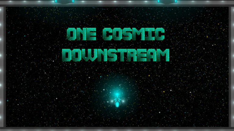 One Cosmic Downstream Game Cover