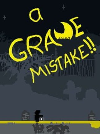 A Grave Mistake Game Cover