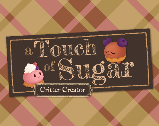 A Touch of Sugar: Critter Creator Game Cover