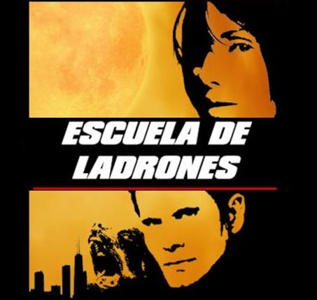 Escuela de Ladrones / Thieves School Game Cover