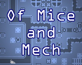 Of Mice and Mech Image