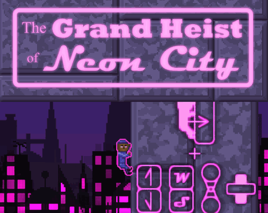 The Grand Heist of Neon City Game Cover