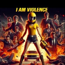 I am Violence( episode I) Image