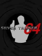 Silver Trigger 64 Image