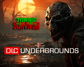 Undergrounds  ZombieSurvivor Image