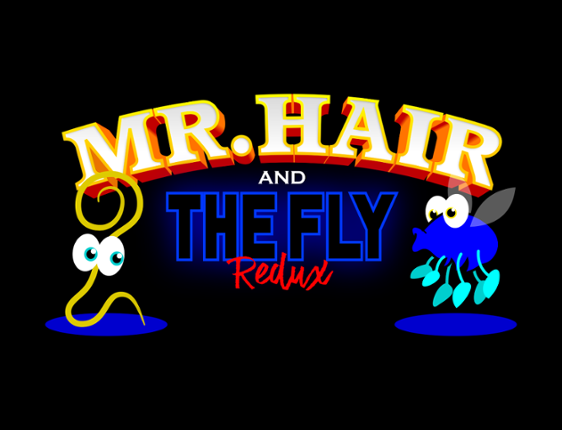 Mr Hair and The Fly Redux Game Cover