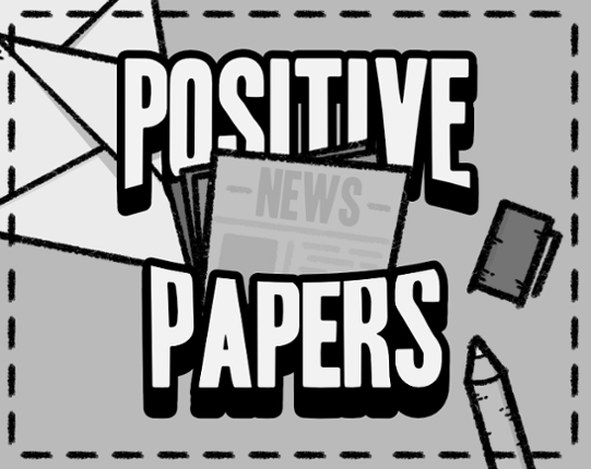 Positive Papers Game Cover