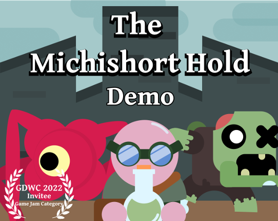 The Michishort Hold Game Cover