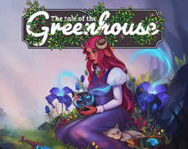 The Tale of the Greenhouse Image