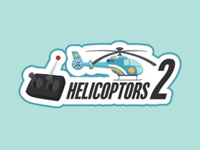 Helicopters 2 Image