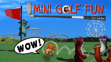 Mini Golf Fun - Crazy Tom Shot Image