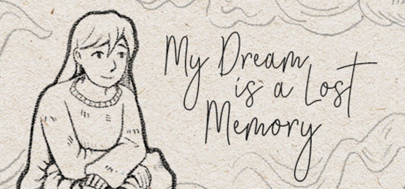 My Dream is a Lost Memory Game Cover