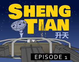 Sheng Tian - Episode 1 Image