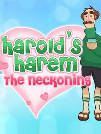 Harolds Harem: The Neckoning Game Cover